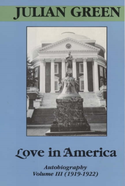 Love in America : Autobiography 1919-22 v. 3, Hardback Book