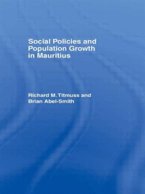 Social Policies and Population Growth in Mauritius, Hardback Book