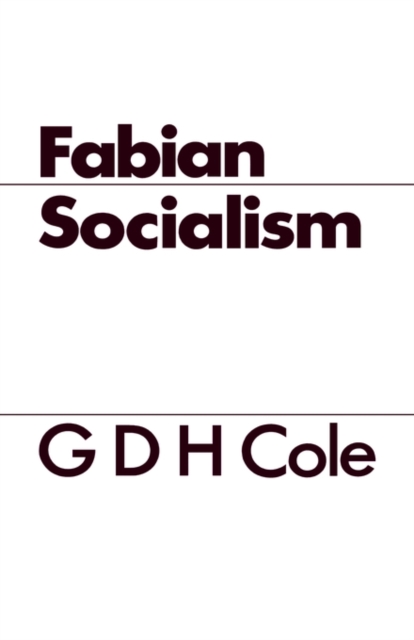 Fabian Socialism, Hardback Book