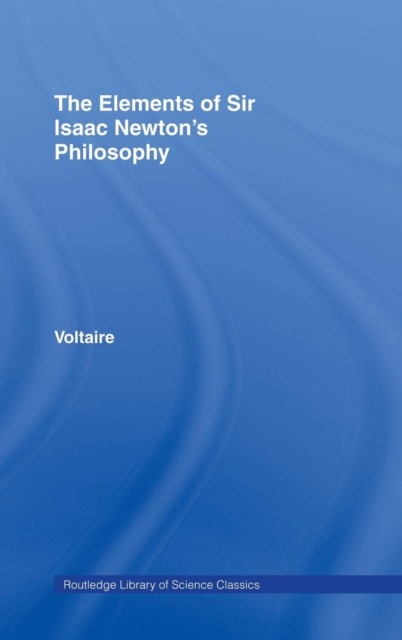 The Elements of Newton's Philosophy, Hardback Book