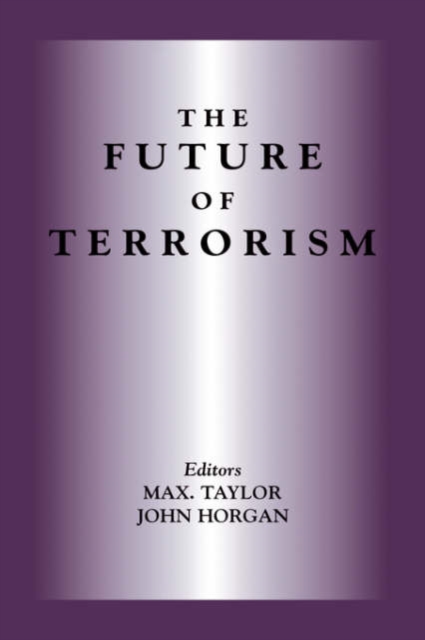 The Future of Terrorism, Hardback Book