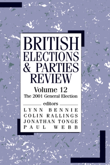 British Elections & Parties Review : The 2001 General Election, Hardback Book