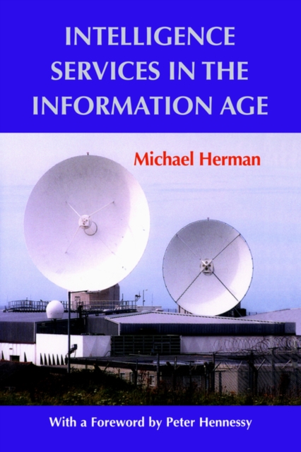 Intelligence Services in the Information Age, Paperback / softback Book