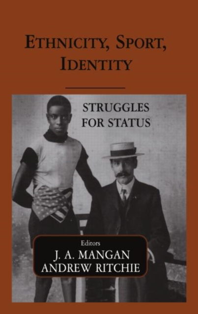 Ethnicity, Sport, Identity : Struggles for Status, Paperback / softback Book