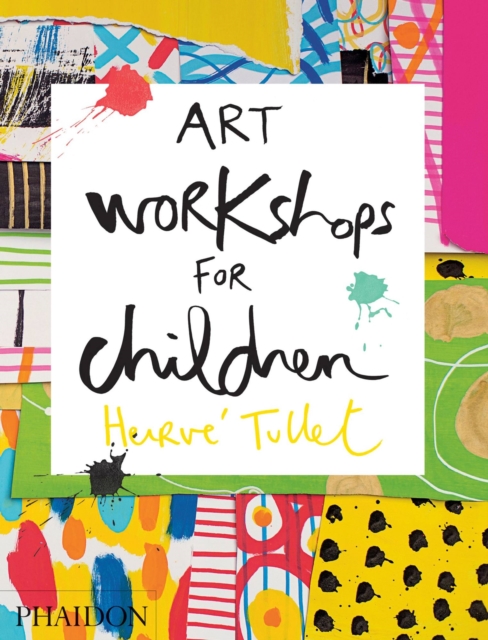 Art Workshops for Children, Hardback Book