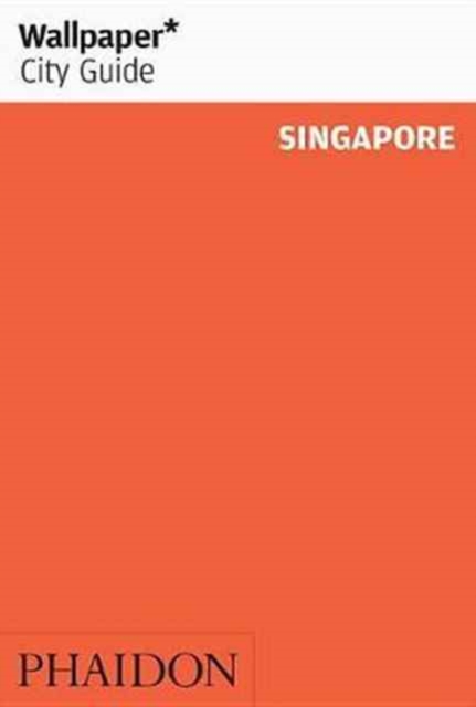 Wallpaper* City Guide Singapore, Paperback / softback Book