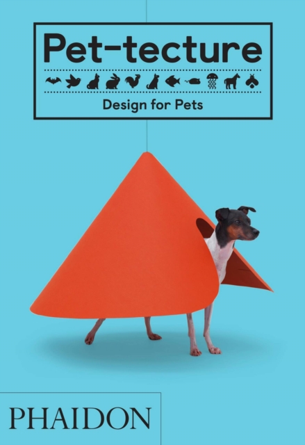 Pet-tecture : Design for Pets, Hardback Book