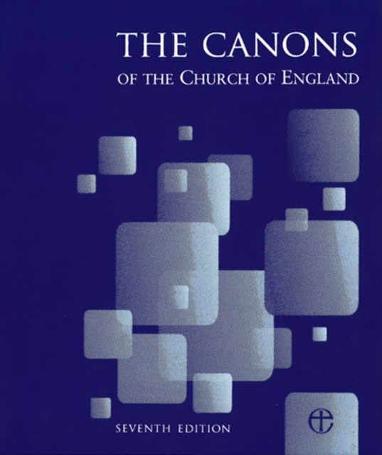 Canons of the Church of England 7th Edition: Full edition with First and Second Supplements, EPUB eBook