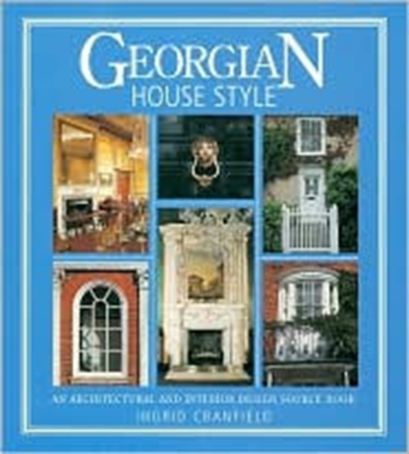 Georgian House Style, Paperback / softback Book