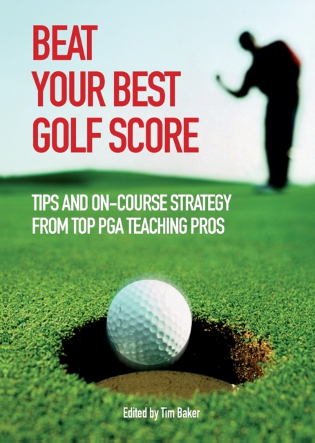 Beat Your Best Golf Score, Paperback / softback Book