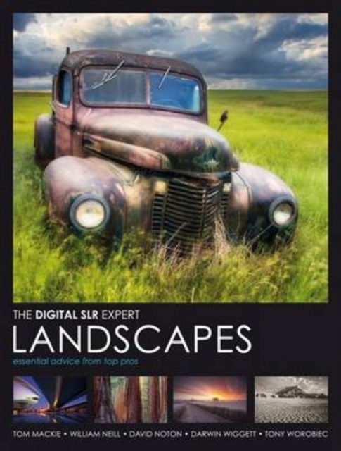 Digital Slr Expert: Landscapes : Essential Advice from the Pros, Paperback / softback Book