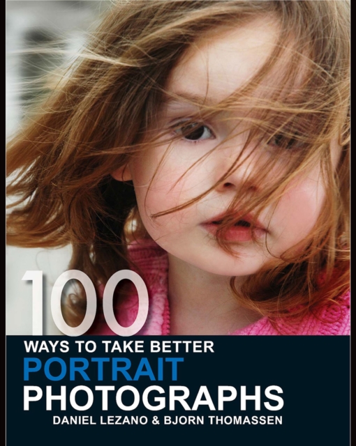 100 Ways to Take Better Portrait Photographs, PDF eBook