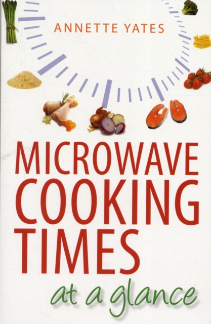 Microwave Cooking Times at a Glance, Paperback / softback Book