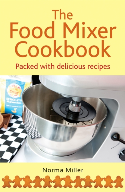 The Food Mixer Cookbook, Paperback / softback Book
