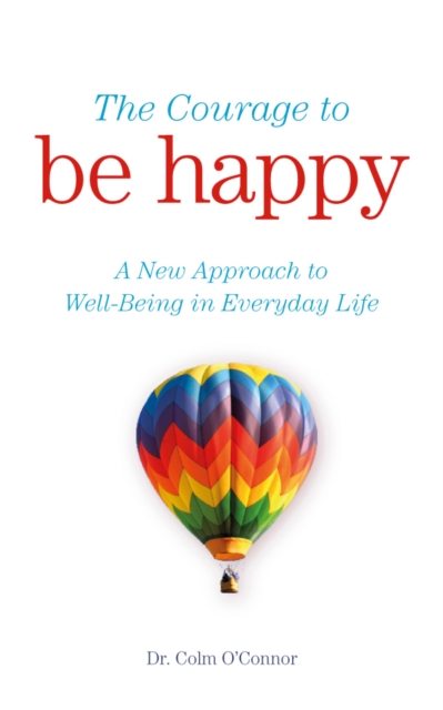 The Courage to Be Happy, EPUB eBook