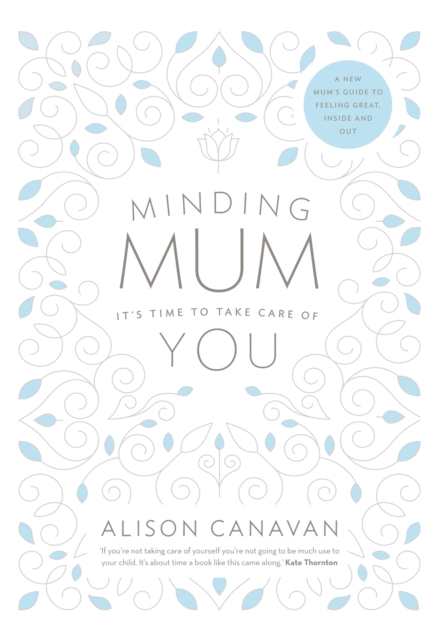 Minding Mum - It's Time to Take Care of You, EPUB eBook