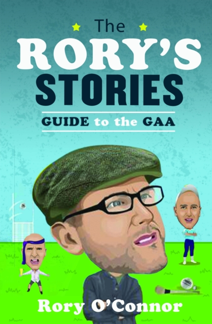 The Rory's Stories Guide to the GAA, EPUB eBook