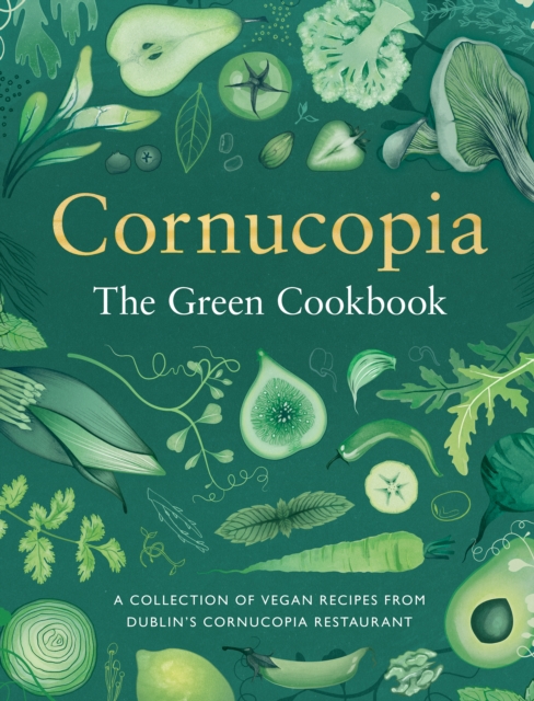 Cornucopia : The Green Cookbook, Hardback Book