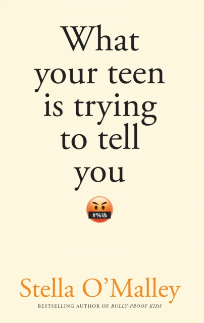 What your teen is trying to tell you, EPUB eBook