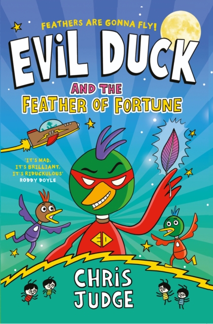 Evil Duck and the Feather of Fortune, Paperback / softback Book