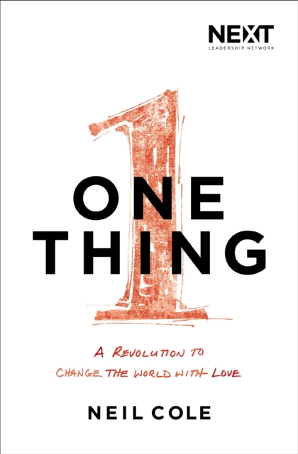 One Thing : A Revolution to Change the World with Love, EPUB eBook