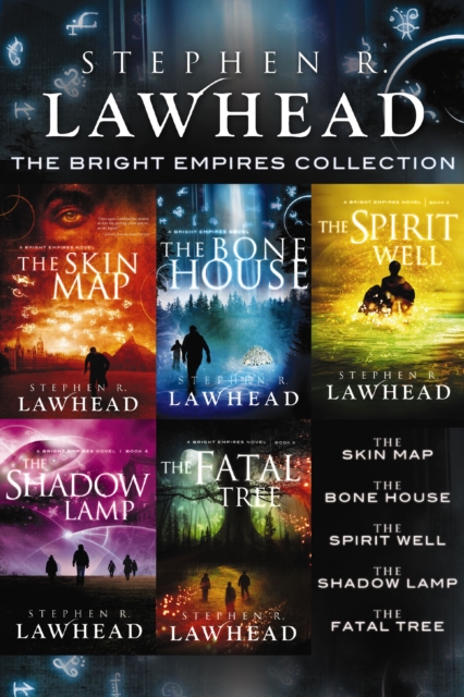 The Bright Empires Collection : The Skin Map, The Bone House, The Spirit Well, The Shadow Lamp, The Fatal Tree, EPUB eBook