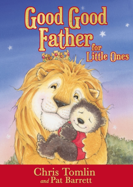 Good Good Father for Little Ones, Board book Book