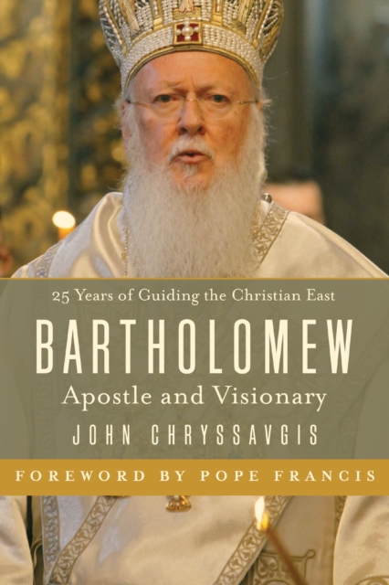 Bartholomew : Apostle and Visionary, EPUB eBook