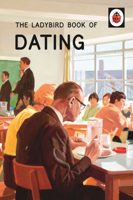 The Ladybird Book of Dating, Hardback Book