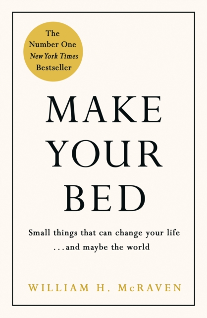 Make Your Bed : Feel grounded and think positive in 10 simple steps, Hardback Book
