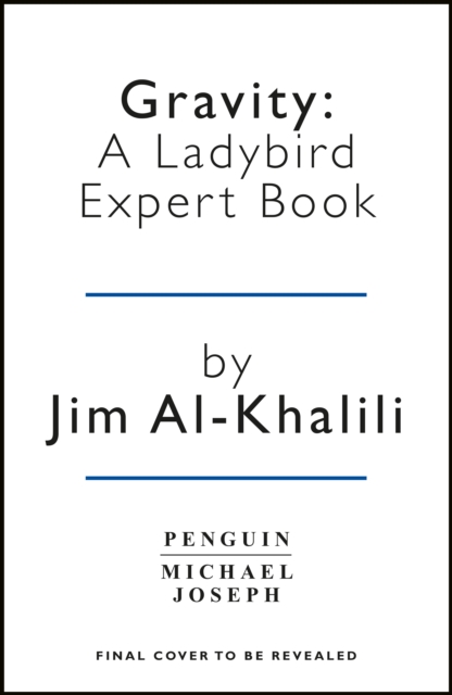 Gravity : A Ladybird Expert Book, Hardback Book
