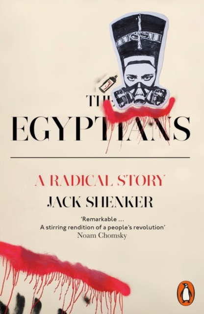The Egyptians : A Radical Story, Paperback / softback Book