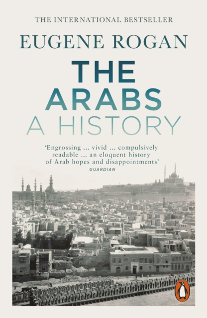 The Arabs : A History – Third Edition, EPUB eBook
