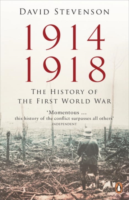 1914-1918 : The History of the First World War, Paperback / softback Book
