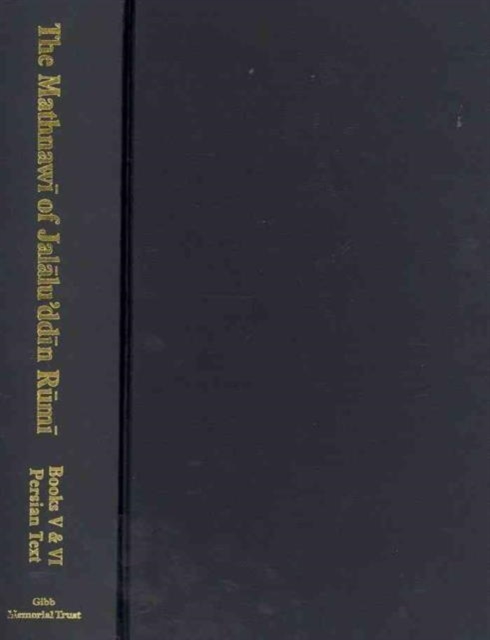 The Mathnawi of Jalalu'ddin Rumi, Vol 5, Persian Text, Hardback Book