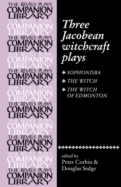 Three Jacobean Witchcraft Plays, Paperback / softback Book