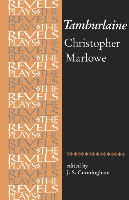Tamburlaine the Great : Christopher Marlowe, Paperback / softback Book
