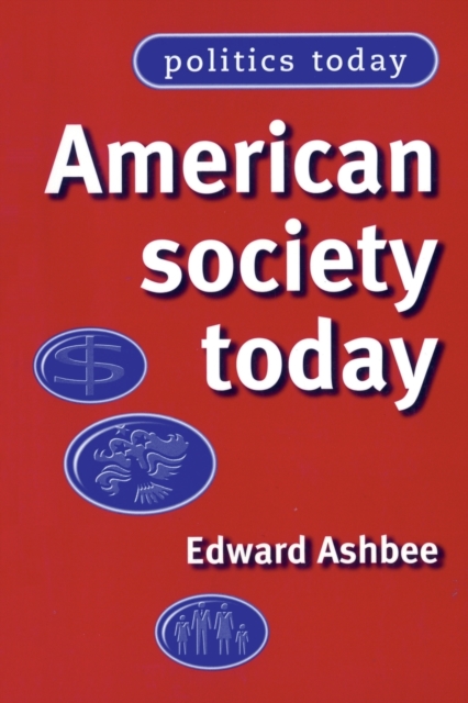 American Society Today, Paperback / softback Book