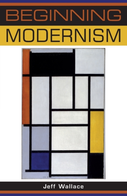 Beginning Modernism, Paperback / softback Book