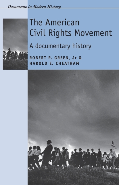 The American Civil Rights Movement : A Documentary History, Paperback / softback Book