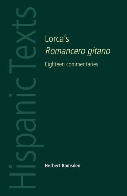 Lorca'S Romancero Gitano : Eighteen Commentaries, Paperback / softback Book