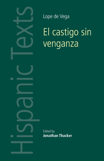 El Castigo Sin Venganza : Lope De Vega Carpio, Paperback / softback Book