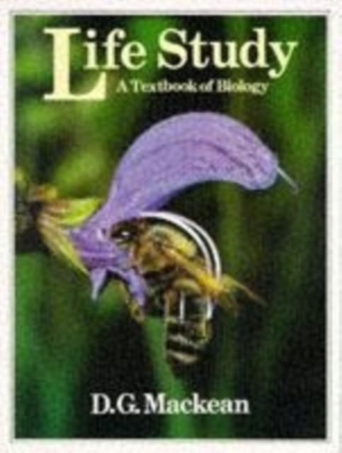 Life Study : A Textbook of Biology, Paperback Book