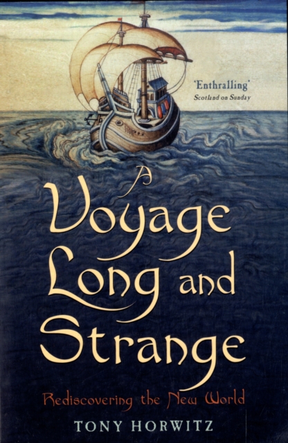 A Voyage Long and Strange, Paperback Book