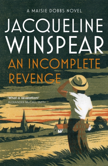 An Incomplete Revenge : Maisie Dobbs Mystery 5, Paperback / softback Book
