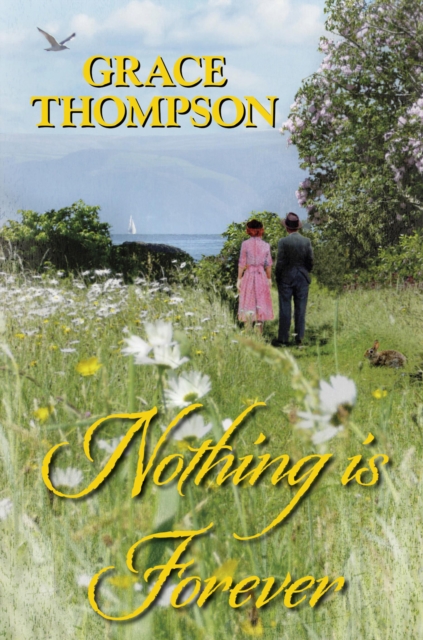 Nothing is Forever, Hardback Book