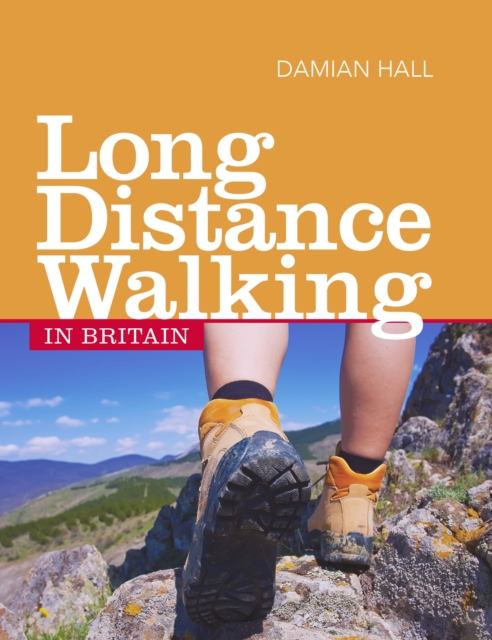 Long Distance Walking in Britain, Paperback / softback Book