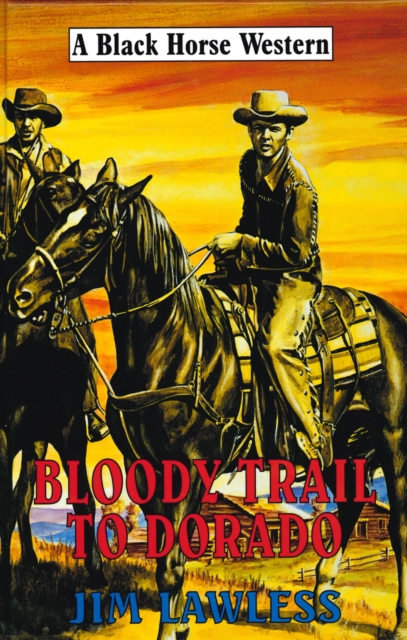 Bloody Trail to Dorado, EPUB eBook