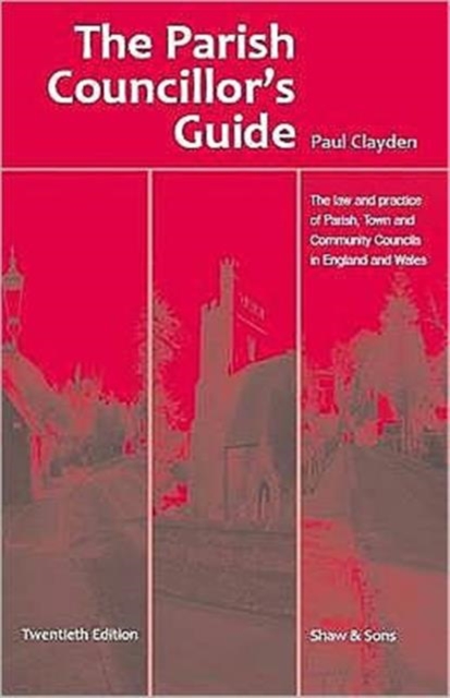 The Parish Councillor's Guide, Paperback / softback Book