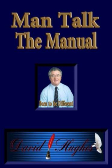 Man Talk - The Manual : Born To Be Different, PDF eBook